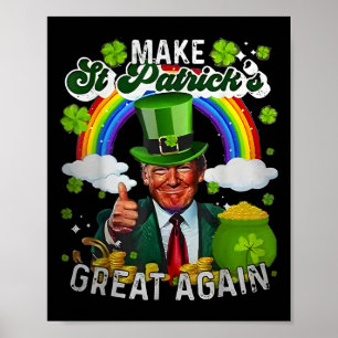 Trump Gör St patrick's day Underbar igen 45 47 Pre Poster