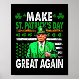 Trump Gör St patricks day Underbar igen amerikansk Poster