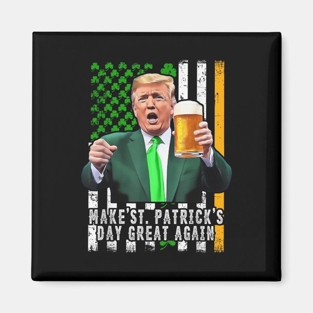 Trump Gör St patricks day Underbar igen iriska Magnet (Framsidan)