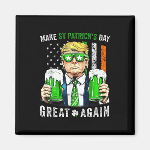 Trump Gör St patricks day Underbar igen iriska Magnet