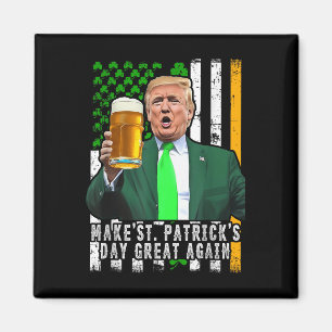 Trump Gör St patricks day Underbar igen iriska Magnet