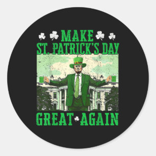 Trump Gör St patricks day Underbar igen Shamrock Runt Klistermärke