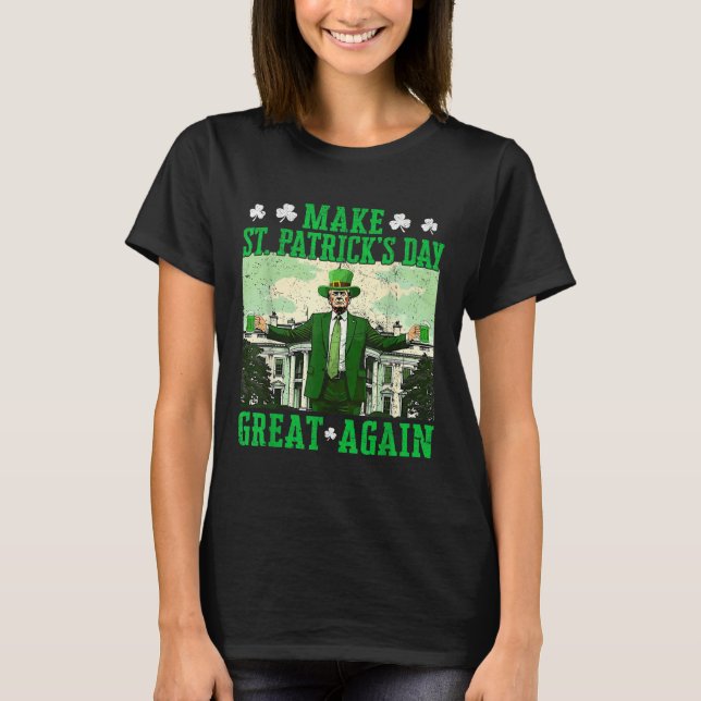 Trump Gör St patricks day Underbar igen Shamrock T Shirt (Framsida)