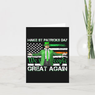 Trump Gör St patricks day Underbar igen, vi Flagga Kort
