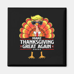 Trump Gör Thanksgiving Större Igen Rolig Turkdag Magnet
