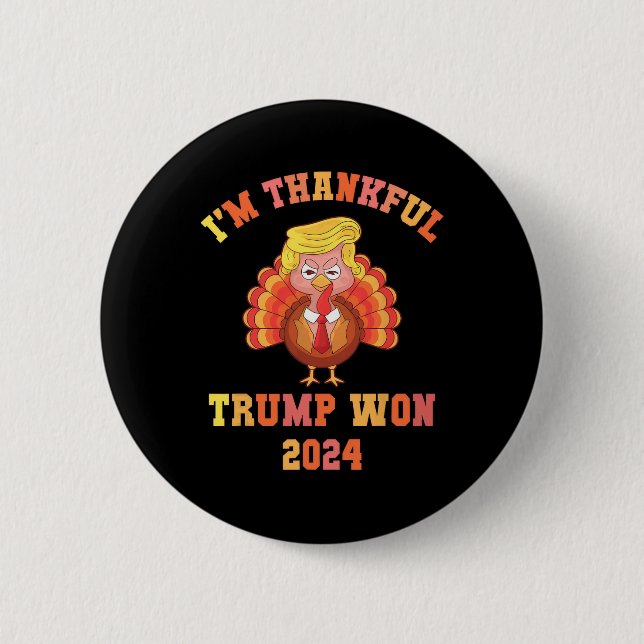 Trump Gör Thanksgivingen Underbar igen Jag är tack Knapp (Framsida)