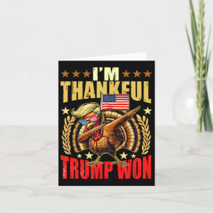 Trump Gör Thanksgivingen Underbar igen Jag är tack Kort