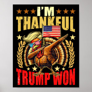 Trump Gör Thanksgivingen Underbar igen Jag är tack Poster