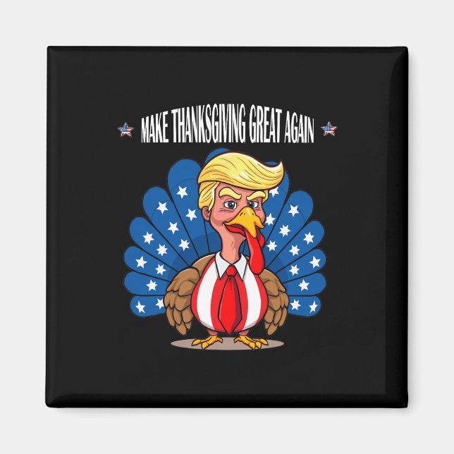 Trump Gör Thanksgivingen Underbar igen Turkiets da Magnet (Framsidan)