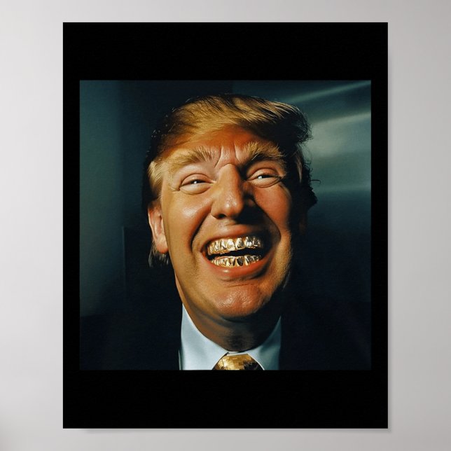 Trump Grillz Poster (Framsidan)