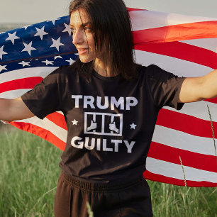 Trump Guilty T Shirt