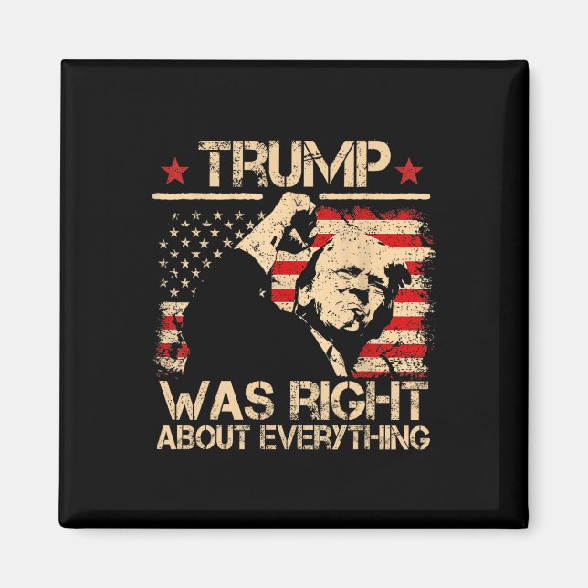 Trump hade rätt om allt anhängare  magnet (Framsidan)