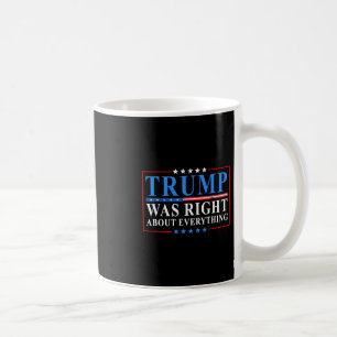 Trump hade rätt om allt Roligt amerikanskt flagg Kaffemugg