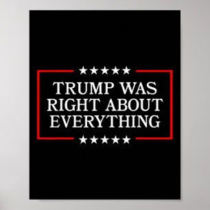 Trump hade rätt om allt - USA:s president S Poster