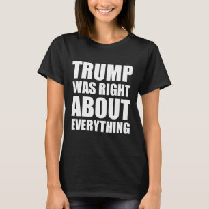 Trump hade rätt om allting _4 t shirt