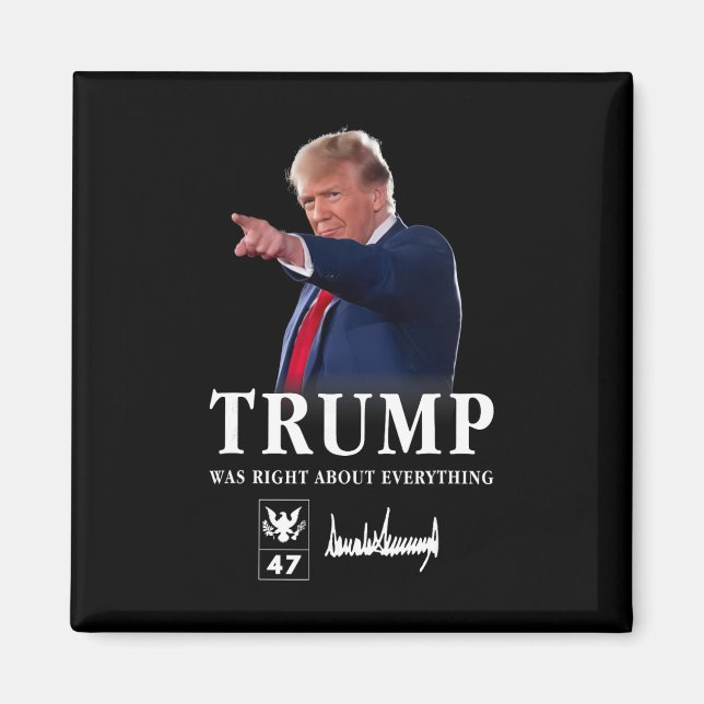 Trump hade rätt om allting _7 magnet (Framsidan)
