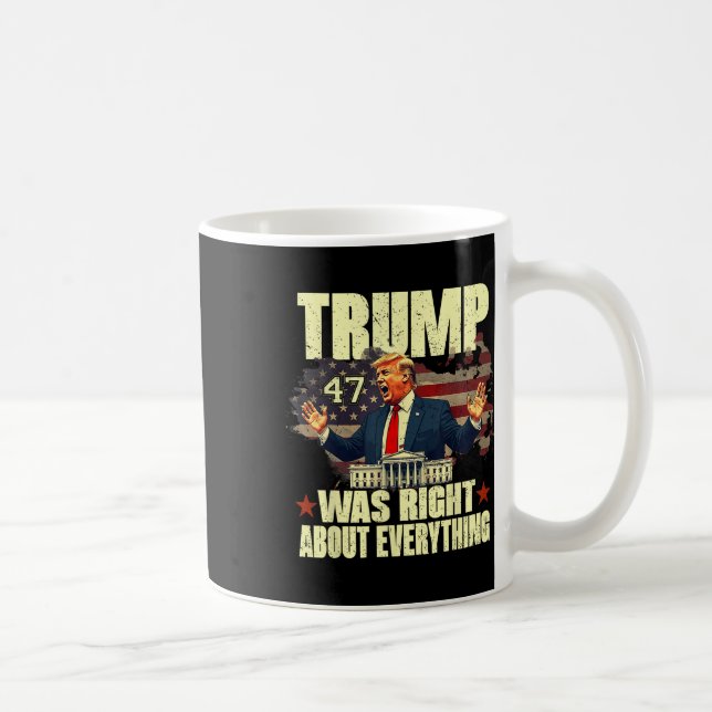 Trump hade rätt om allting  kaffemugg (Höger)