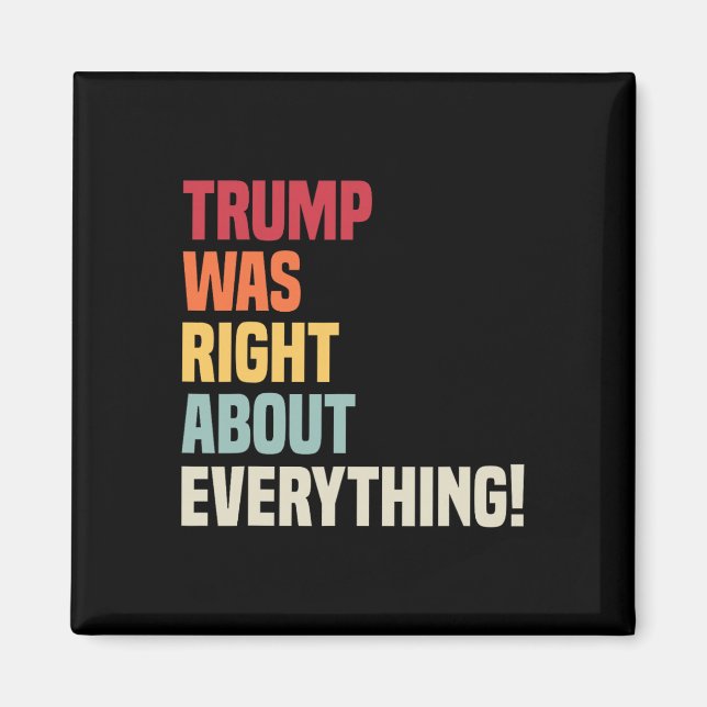 Trump hade rätt om allting! magnet (Framsidan)