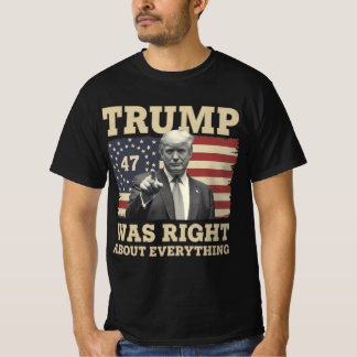 Trump hade rätt om allting USA Amerika T Shirt