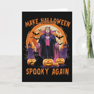 Trump Halloween gör Halloween läskigt igen för mig Kort