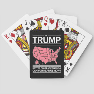 Trump har bättre täckning än 5G Kan du höra oss nu Casinokort