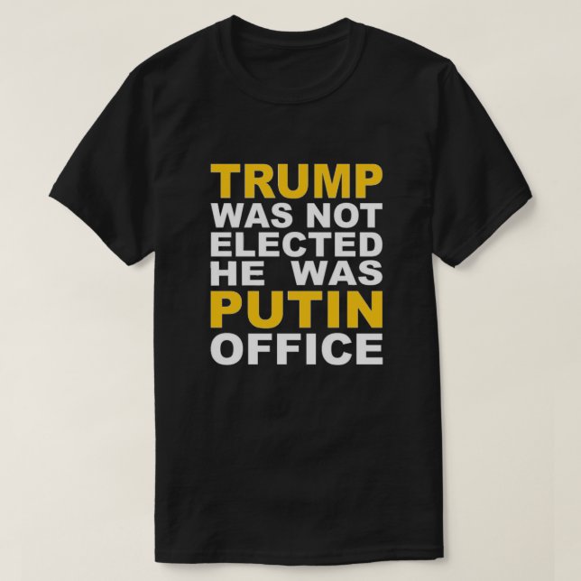 Trump har inte valts T-Shirt (Design framsida)