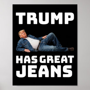 Trump Har Stora Jeans Rolig Grafisk T-Shirt Retro Poster