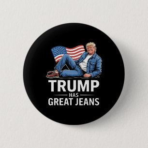 Trump Har Stora Jeans Roliga Politiska Humorpresen Knapp