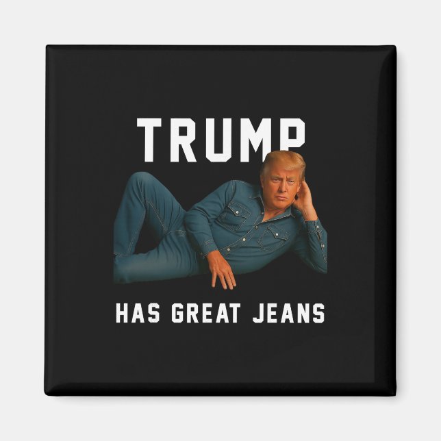 Trump Har Stora Jeans Roligt Meme _1  Magnet (Framsidan)