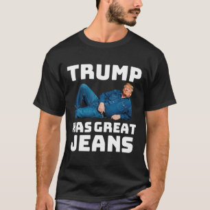 Trump Har Stora Jeans Roligt Meme _2 T Shirt