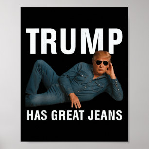 Trump har Underbar Jeans-funny grafik Tee Retro De Poster