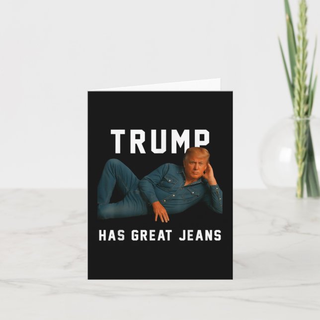 Trump har Underbart Jeans Funny Meme Kort (Framsida)
