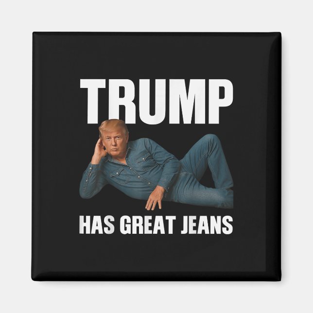 Trump har Underbart Jeans-sunt PM som säger _1 Magnet (Framsidan)