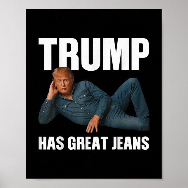 Trump har Underbart Jeans-sunt PM som säger _1 Poster (Framsidan)