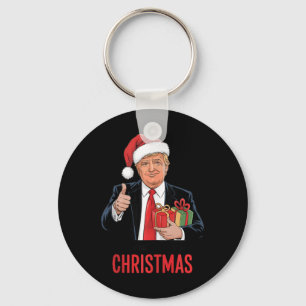 Trump Har vad jag ville ha till julfusk Julafton Nyckelring