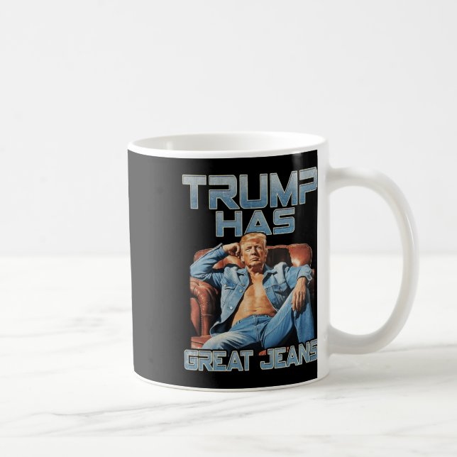Trump Has Great Jeans Funny Graphic Retro Denim Me Kaffemugg (Höger)