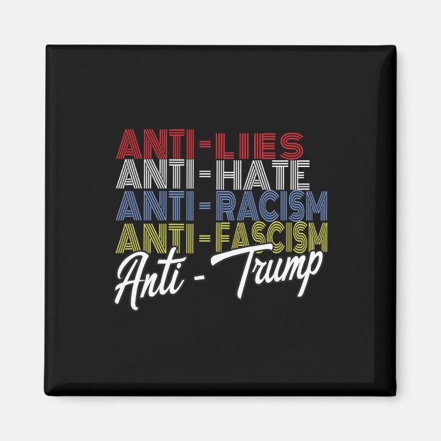 Trump Hate Ligger och fascism Resistent Vote 5.202 Magnet (Framsidan)