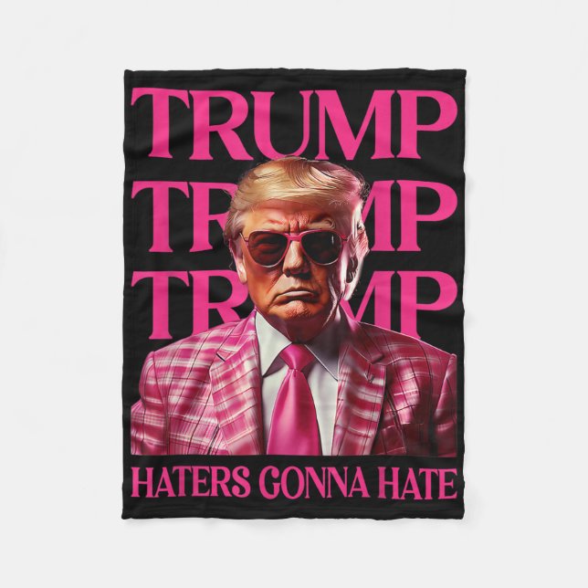 Trump Haters Gonna Hate, Funny Trump Rosa 2024 Fleecefilt (Framsidan)