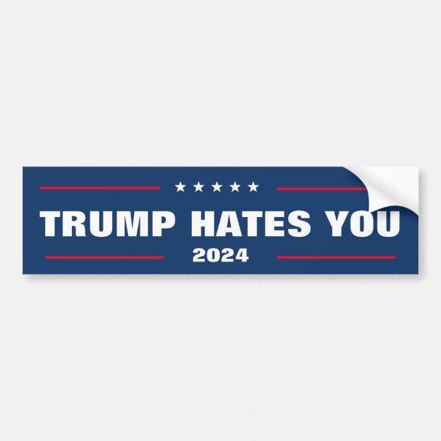 TRUMP HATES DU BUMPER STICKER BILDEKAL (Framsidan)
