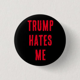 TRUMP HATES MIG! KNAPP