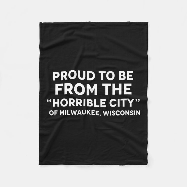 Trump Horrible City Quote Milwaukee Fleecefilt (Framsidan)