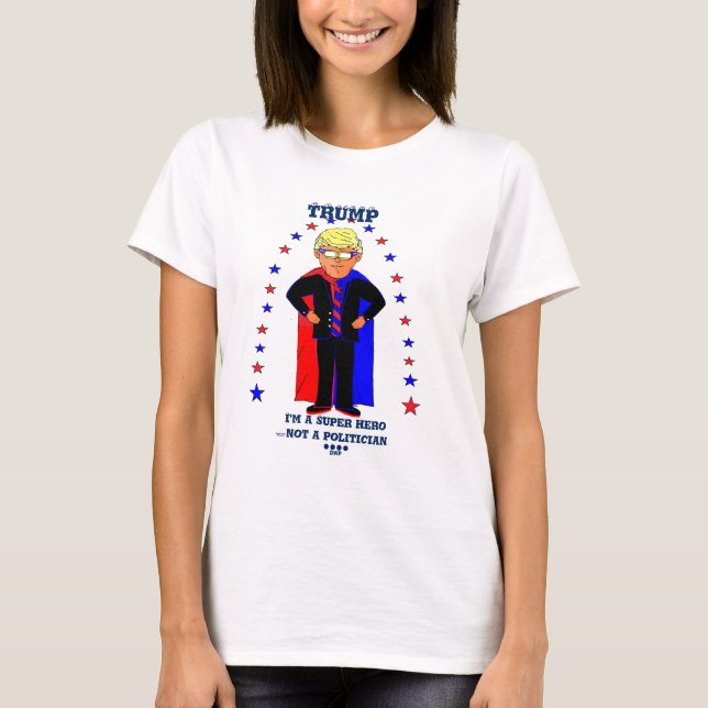 Trump humor politisk sarkasm T-Shirt (Framsida)