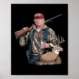 Trump Hunting Hjort (fram och bak) gör jakt G Poster