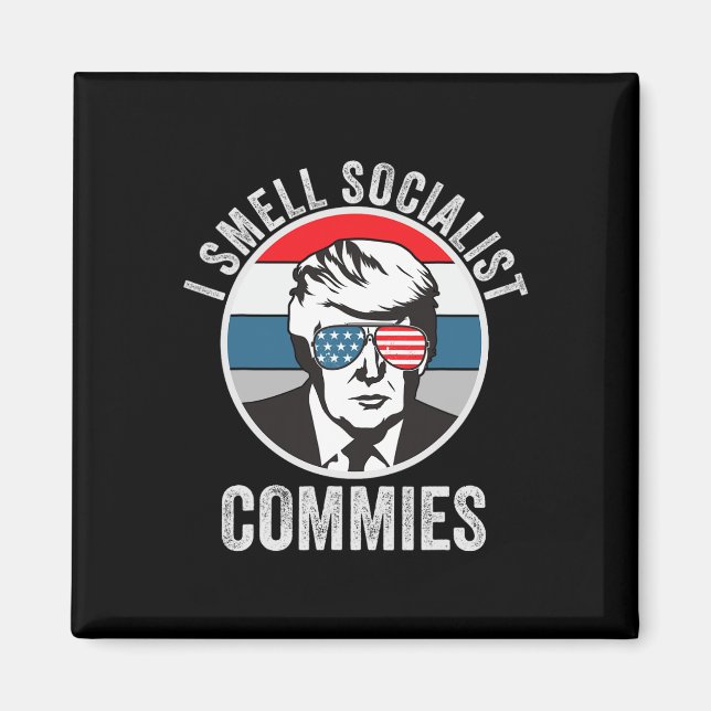 Trump I Smell Commies Politiskt humor Magnet (Framsidan)