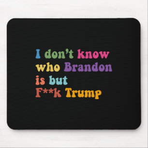 Trump I vet inte vem Brandon men Puck Trump Musmatta