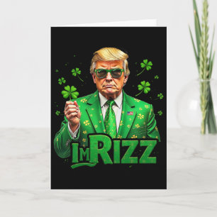 Trump I'm Rizz St Patrick's Day Lucky Shamrock Ire Kort