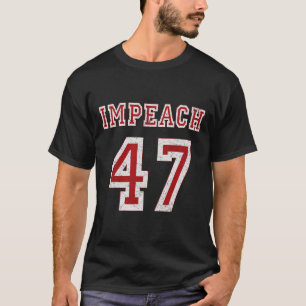 Trump Impeach 47 Anti Trump 8647 President - Black T Shirt