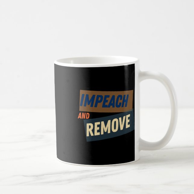 Trump - impeach and Remove Kaffemugg (Höger)