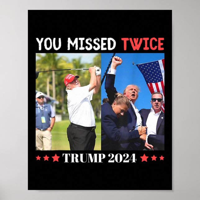 Trump Ination Attempt Trump 2024 du missade två gå Poster (Framsidan)