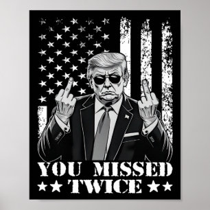 Trump Ination Försök Trump 2025 Du Missade Två Gån Poster